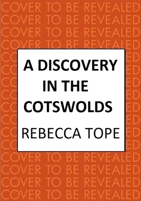O descoperire în Cotswolds: The Page-Turning Cosy Crime Series - A Discovery in the Cotswolds: The Page-Turning Cosy Crime Series