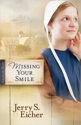 Dor de zâmbetul tău: Volumul 1 - Missing Your Smile: Volume 1