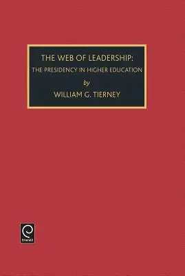 Rețeaua de leadership: Președinția în învățământul superior - Web of Leadership: Presidency in Higher Education