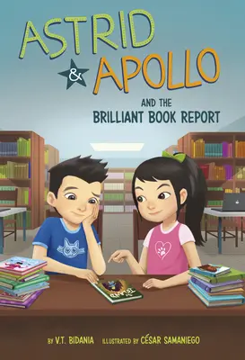 Astrid și Apollo și raportul cărții geniale - Astrid and Apollo and the Brilliant Book Report