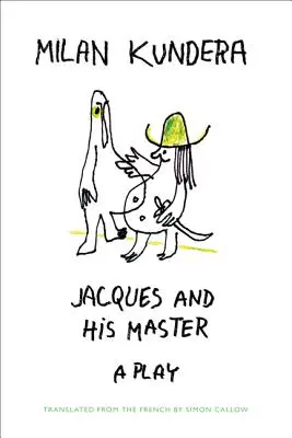 Jacques și stăpânul său - Jacques and His Master
