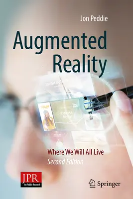 Realitatea augmentată: Unde vom trăi cu toții - Augmented Reality: Where We Will All Live