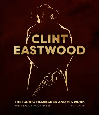 Clint Eastwood: Cineastul emblematic și opera sa - Clint Eastwood: The Iconic Filmmaker and His Work