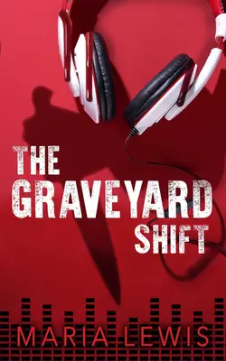 The Graveyard Shift (Schimbul de la cimitir) - The Graveyard Shift