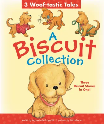 O colecție Biscuit: 3 Woof-Tastic Tales: 3 povești cu Biscuit într-o carte de carton căptușită! - A Biscuit Collection: 3 Woof-Tastic Tales: 3 Biscuit Stories in 1 Padded Board Book!