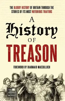 O istorie a trădării - A History of Treason