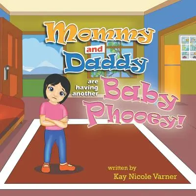 Mami și tati mai au un copil Phoooey! - Mommy and Daddy Are Having Another Baby Phoooey!