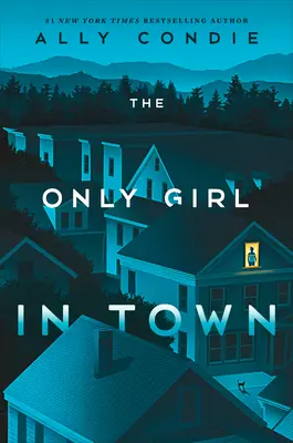 Singura fată din oraș - The Only Girl in Town
