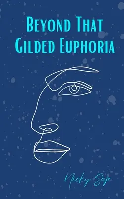 Dincolo de acea euforie aurită - Beyond That Gilded Euphoria