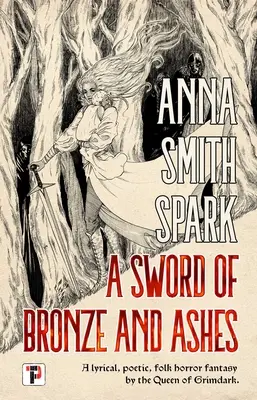 O sabie de bronz și cenușă - A Sword of Bronze and Ashes