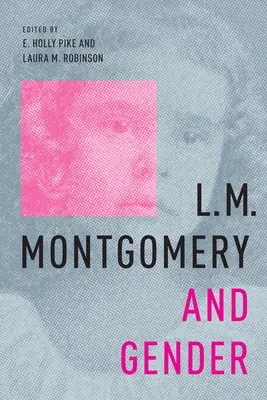 L.M. Montgomery și genul - L.M. Montgomery and Gender