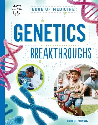 Descoperiri în genetică - Genetics Breakthroughs