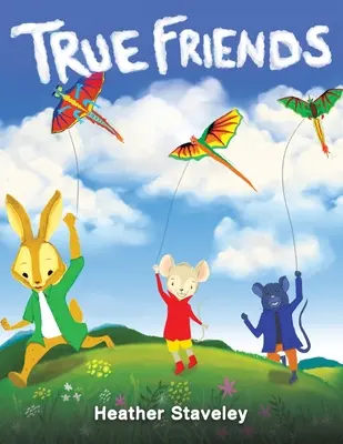Prieteni adevărați - True Friends