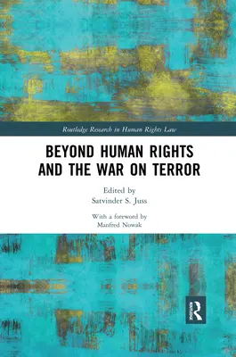 Dincolo de drepturile omului și de războiul împotriva terorii - Beyond Human Rights and the War on Terror