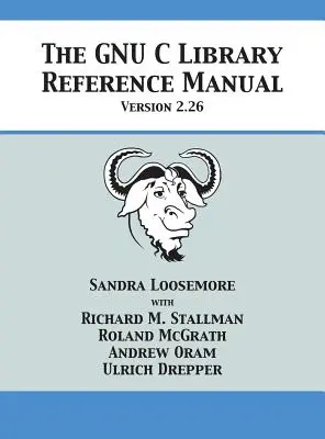 Manualul de referință al bibliotecii GNU C versiunea 2.26 - The GNU C Library Reference Manual Version 2.26