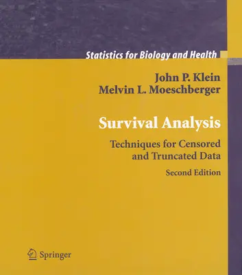 Analiza supraviețuirii: Tehnici pentru date cenzurate și trunchiate - Survivial Analysis: Techniques for Censored and Truncated Data