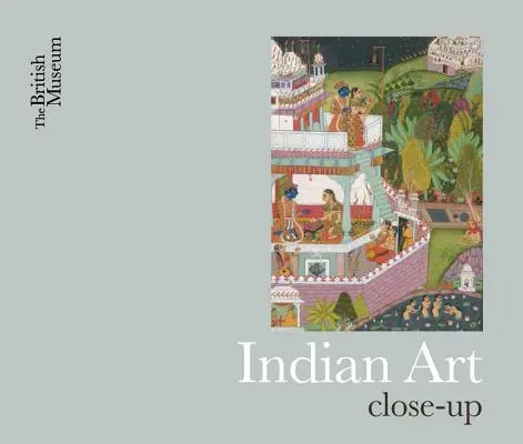 Arta indiană în prim-plan - Indian Art Close-Up