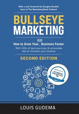 Bullseye Marketing, ediția a doua - Bullseye Marketing, second edition