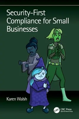 Conformitatea în materie de securitate pentru întreprinderile mici - Security-First Compliance for Small Businesses