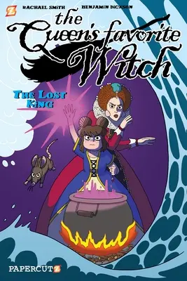 Queen's Favorite Witch Vol. 2: Regele pierdut - Queen's Favorite Witch Vol. 2: The Lost King
