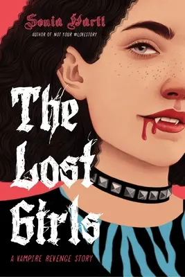Fetele pierdute: O poveste despre răzbunarea vampirilor - The Lost Girls: A Vampire Revenge Story