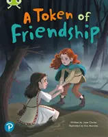 Bug Club Shared Reading: Un simbol al prieteniei (Anul 2) - Bug Club Shared Reading: A Token of Friendship (Year 2)