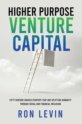 Capital de risc cu scop superior - Higher Purpose Venture Capital