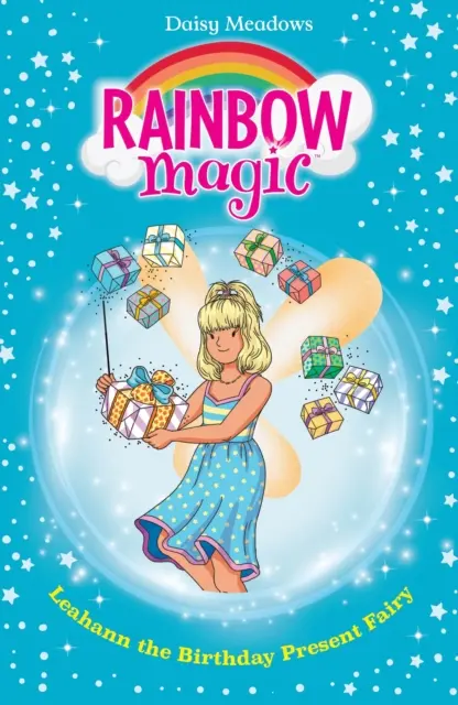 Magia curcubeului: Leahann Zâna Cadourilor - Zânele petrecerilor de aniversare Cartea 4 - Rainbow Magic: Leahann the Birthday Present Fairy - The Birthday Party Fairies Book 4