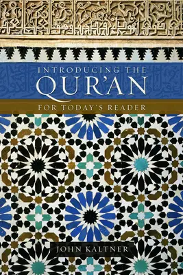 Introducere în Coran: Pentru cititorul de astăzi - Introducing the Qur'an: For Today's Reader