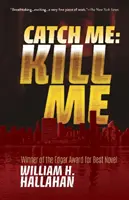 Prinde-mă - Omoară-mă - Catch Me - Kill Me