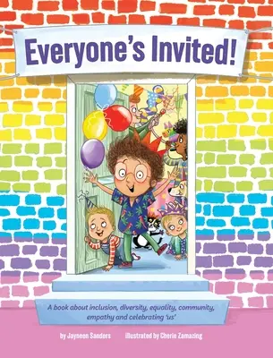 Toată lumea este invitată: O carte despre incluziune, diversitate, egalitate, comunitate, empatie și celebrarea „noi - Everyone's Invited: A book about inclusion, diversity, equality, community, empathy and celebrating 'us'