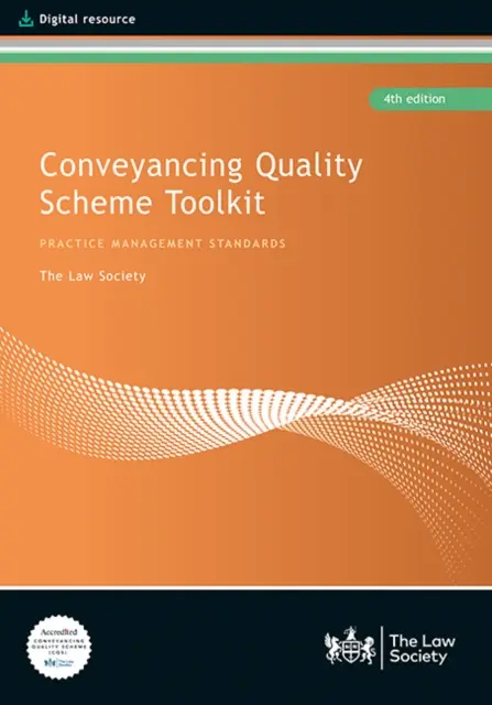 Trusa de instrumente privind sistemul de calitate în materie de concesionare - Conveyancing Quality Scheme Toolkit