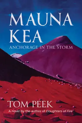 Mauna Kea: Un roman din Hawai'i - Mauna Kea: A Novel of Hawai'i