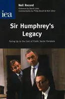 Moștenirea lui Sir Humphrey - Confruntarea cu costul pensiilor din sectorul public - Sir Humphrey's Legacy - Facing Up to the Cost of Public Sector Pensions
