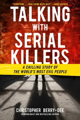 De vorbă cu ucigașii în serie - Talking with Serial Killers