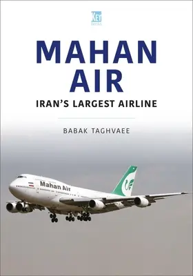 Mahan Air: Cea mai mare companie aeriană din Iran - Mahan Air: Iran's Largest Airline