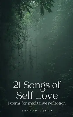21 de cântece ale iubirii de sine - 21 Songs of Self Love