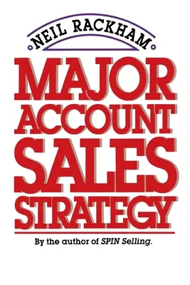 Strategia de vânzări pentru conturile majore (Pb) - Major Account Sales Strategy (Pb)