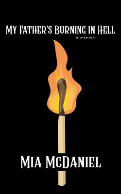 Tatăl meu arde în iad (My Father's Burning in Hell) - My Father's Burning in Hell