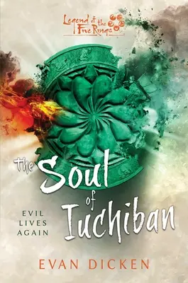 Sufletul lui Iuchiban: Un roman din Legenda celor cinci inele - The Soul of Iuchiban: A Legend of the Five Rings Novel