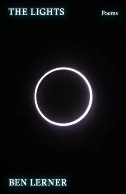Luminile: Poezii - The Lights: Poems