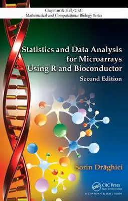 Statistică și analiza datelor pentru microarrays utilizând R și Bioconductor - Statistics and Data Analysis for Microarrays Using R and Bioconductor