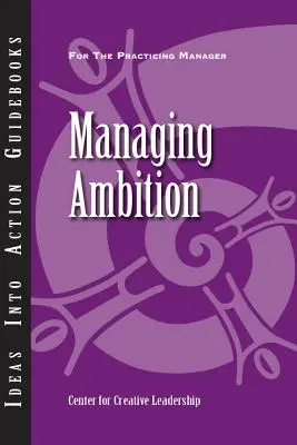 Gestionarea ambiției - Managing Ambition