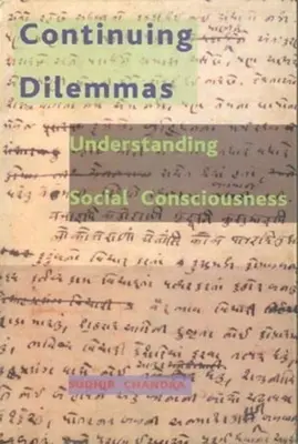 Dileme continue: Înțelegerea conștiinței sociale - Continuing Dilemmas: Understanding Social Consciousness