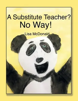Un profesor suplinitor?: În niciun caz! - A Substitute Teacher?: No Way!