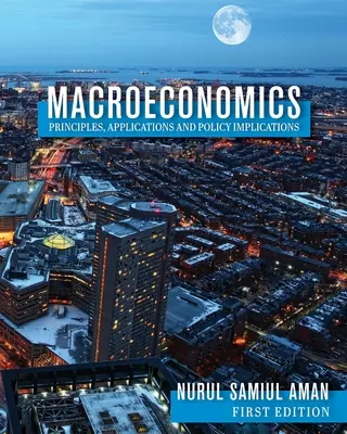 Principii macroeconomice, aplicații și implicații politice - Macroeconomics Principles, Applications and Policy Implications