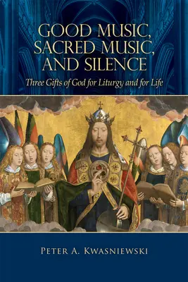 Muzică bună, muzică sacră și tăcere: Trei daruri ale lui Dumnezeu pentru Liturghie și pentru viață - Good Music, Sacred Music, and Silence: Three Gifts of God for Liturgy and for Life