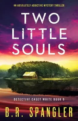 Two Little Souls: Un thriller misterios absolut captivant - Two Little Souls: An absolutely addictive mystery thriller