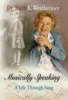 Muzical vorbind: O viață prin cântec - Musically Speaking: A Life Through Song