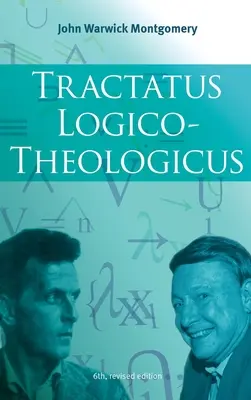 Tractatus Logico-Theologicus, ediția a 6-a revizuită - Tractatus Logico-Theologicus, 6th Revised Edition